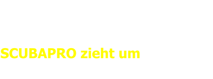 Pressemitteilung SCUBAPRO vom 16.07.2018 SCUBAPRO zieht um